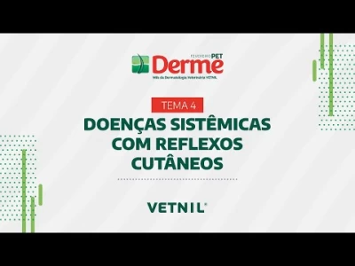 Fevereiro Pet Derme – Tema 4